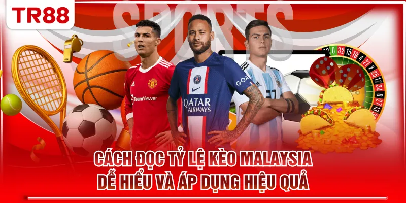 Tỷ lệ kèo Malaysia